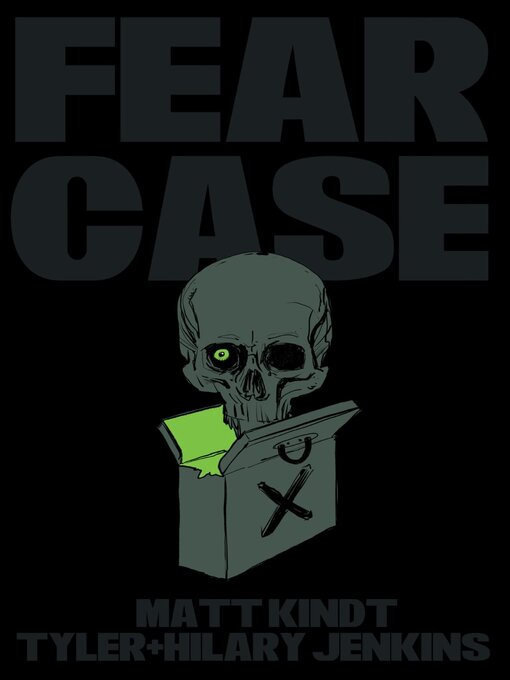 Titeldetails für Fear Case nach Matt Kindt - Verfügbar